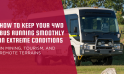 How to Keep Your 4WD Bus Running Smoothly in Extreme Conditions